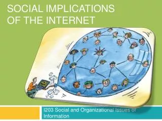 Social implications of the internet