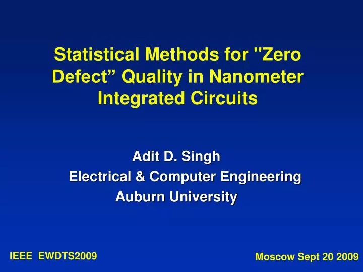 statistical methods for zero defect quality in nanometer integrated circuits
