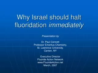Why Israel should halt fluoridation immediately