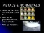 METALS &amp; NONMETALS - slide 1