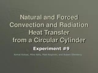 Natural and Forced Convection and Radiation Heat Transfer from a Circular Cylinder