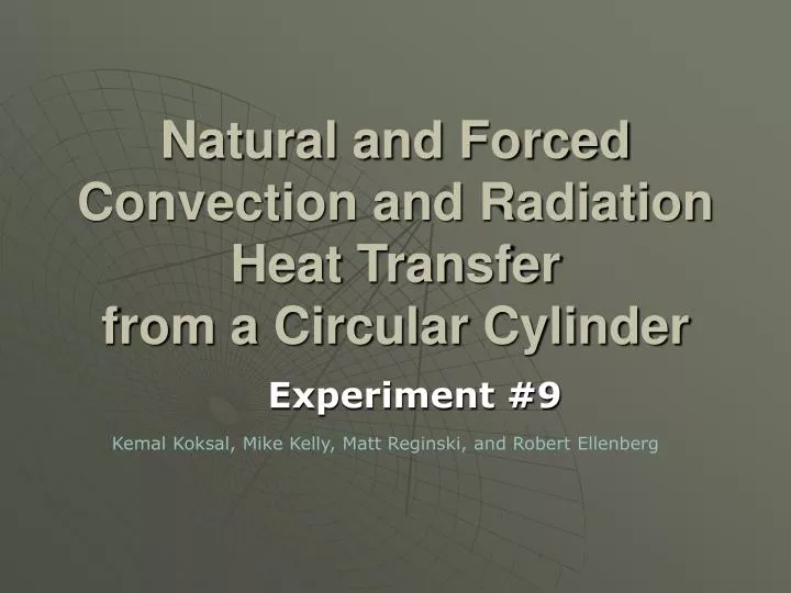 natural and forced convection and radiation heat transfer from a circular cylinder