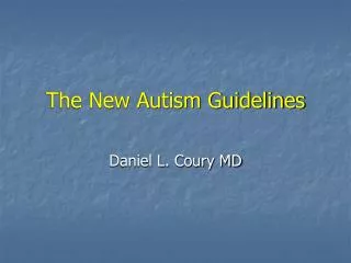 The New Autism Guidelines