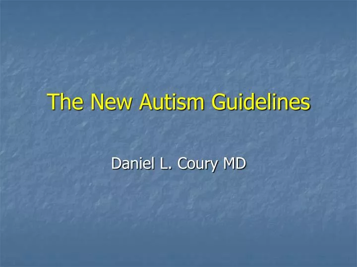 the new autism guidelines