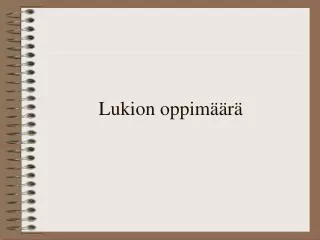 Lukion oppimäärä