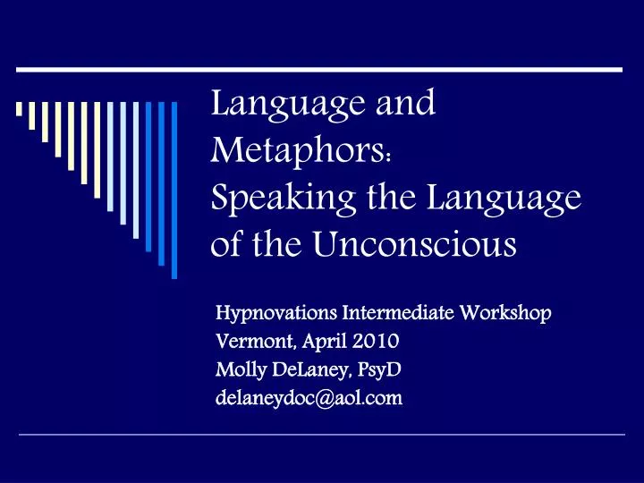 language and metaphors speaking the language of the unconscious