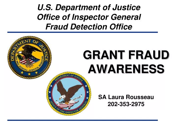 grant fraud awareness sa laura rousseau 202 353 2975