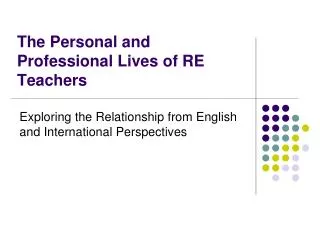 The Personal and Professional Lives of RE Teachers