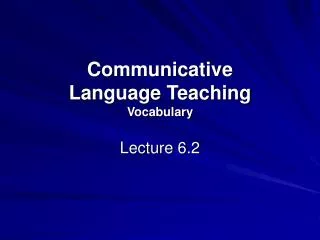 Communicative Language Teaching Vocabulary