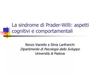 La sindrome di Prader-Willi: aspetti cognitivi e comportamentali