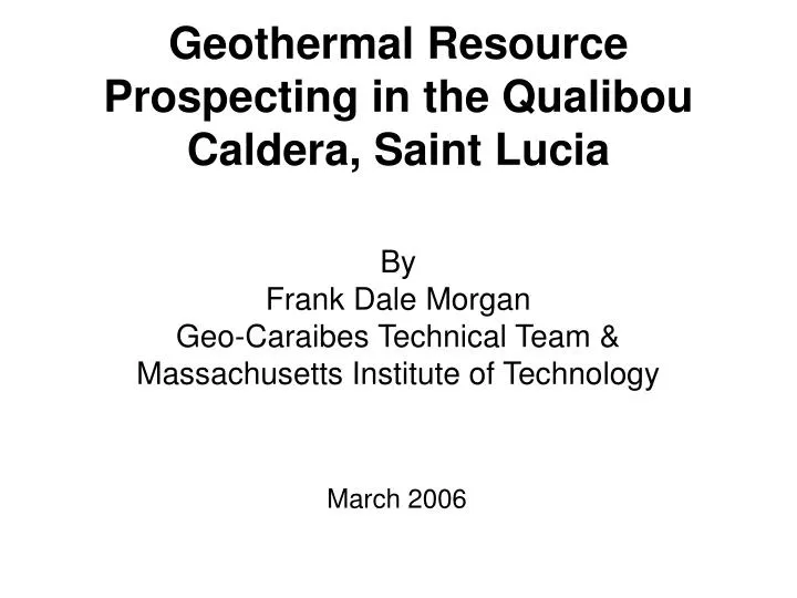 geothermal resource prospecting in the qualibou caldera saint lucia