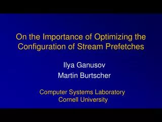 On the Importance of Optimizing the Configuration of Stream Prefetches