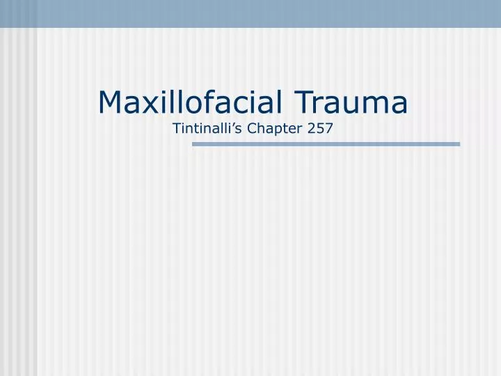 maxillofacial trauma tintinalli s chapter 257