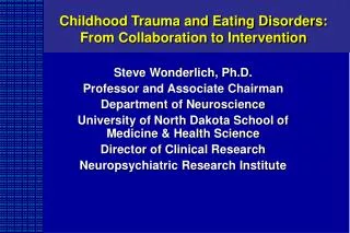 Childhood Trauma and Eating Disorders: From Collaboration to Intervention