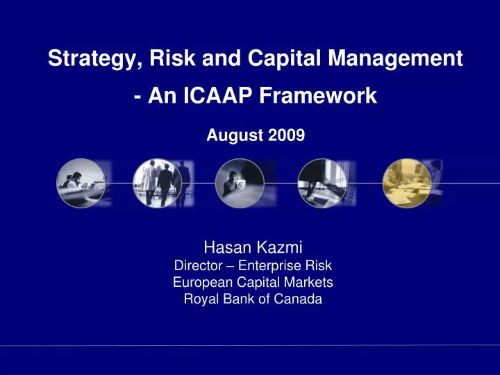 strategy risk and capital management an icaap framework august 2009