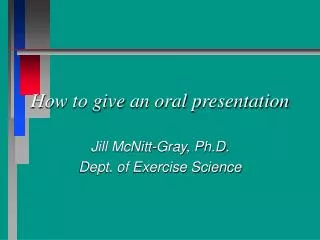 How to give an oral presentation