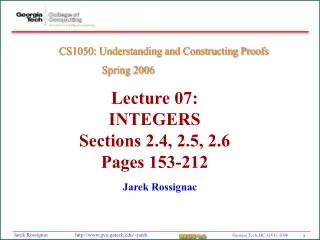 Lecture 07: INTEGERS Sections 2.4, 2.5, 2.6 Pages 153-212