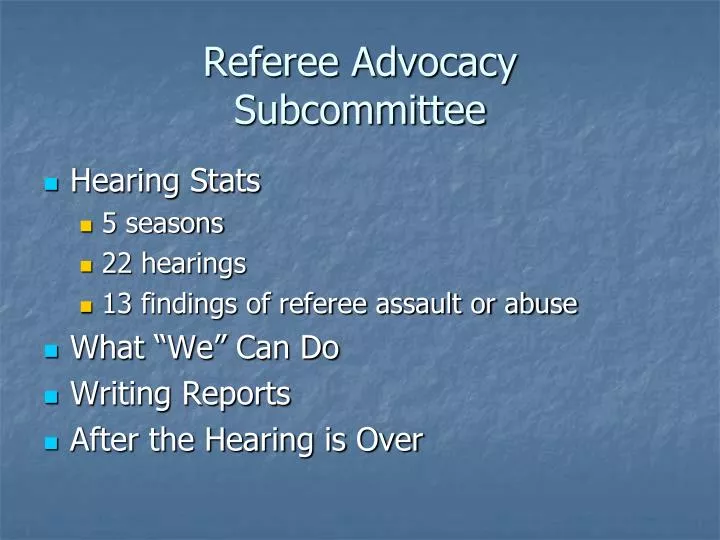referee advocacy subcommittee