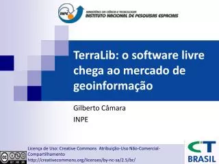 TerraLib: o software livre chega ao mercado de geoinformação