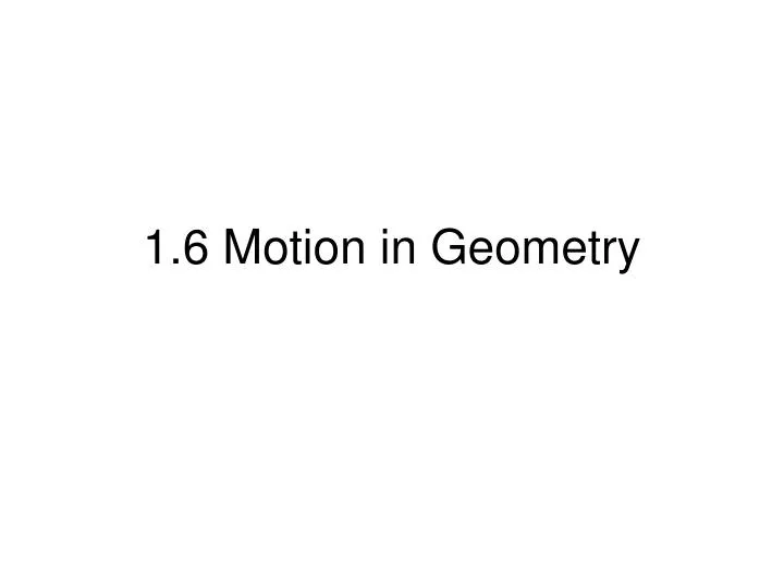 1 6 motion in geometry