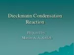 Dieckmann Condensation Reaction - slide 1