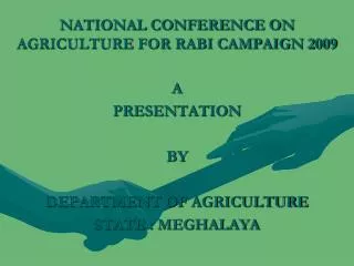 NATIONAL CONFERENCE ON AGRICULTURE FOR RABI CAMPAIGN 2009