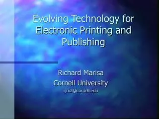Evolving Technology for Electronic Printing and Publishing