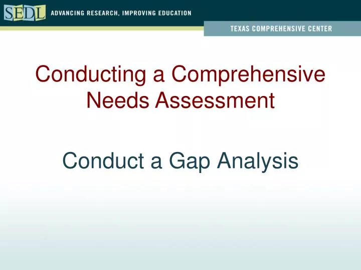conduct a gap analysis
