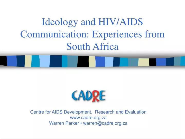 ideology and hiv aids communication experiences from south africa