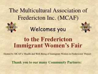 The Multicultural Association of Fredericton Inc. (MCAF)