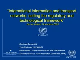 “International information and transport networks: setting the regulatory and technological framework”