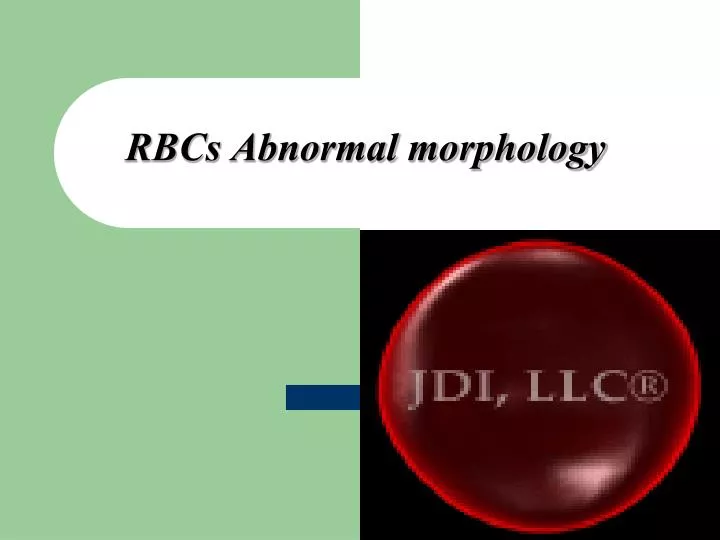 rbcs abnormal morphology