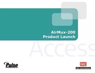 AirMux-200 Product Launch