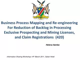 Business Process Mapping and Re-engineering For Reduction of Backlog in Processing Exclusive Prospecting and Mining Lic