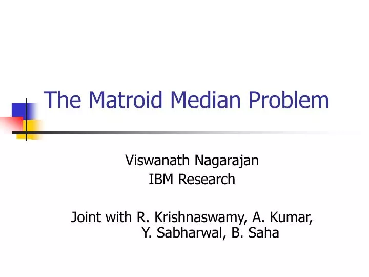 the matroid median problem