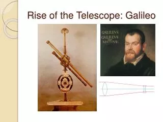 Rise of the Telescope: Galileo