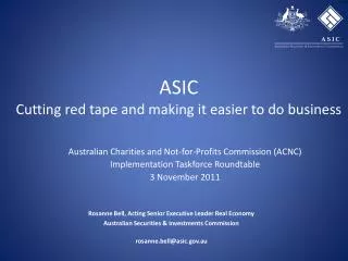 ASIC Cutting red tape and making it easier to do business