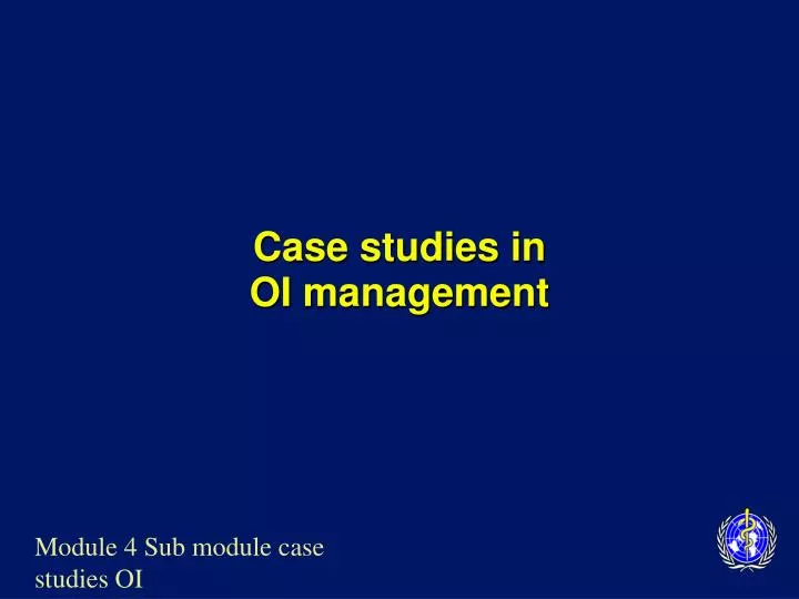 case studies in oi management
