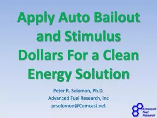 Apply Auto Bailout and Stimulus Dollars For a Clean Energy Solution