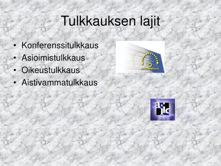 tulkkauksen lajit