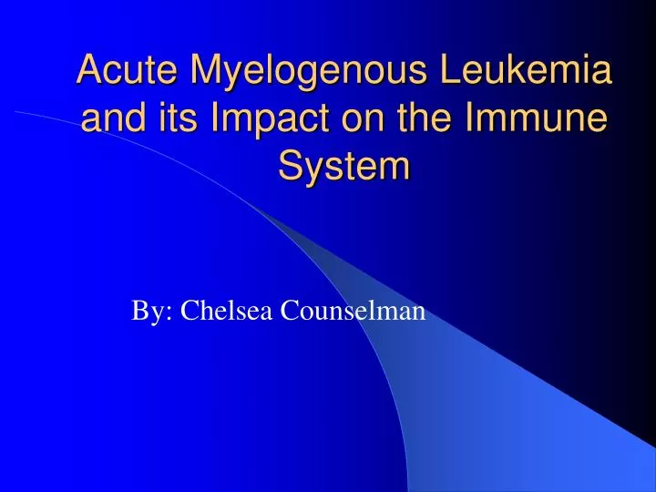 acute myelogenous leukemia and its impact on the immune system