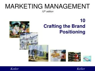 MARKETING MANAGEMENT 12 th edition