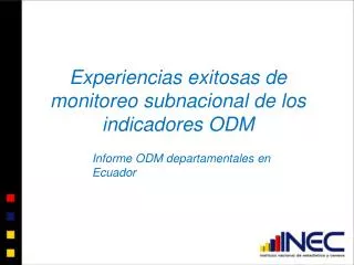 Experiencias exitosas de monitoreo subnacional de los indicadores ODM