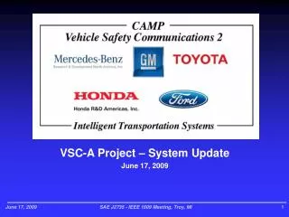 VSC-A Project – System Update June 17, 2009