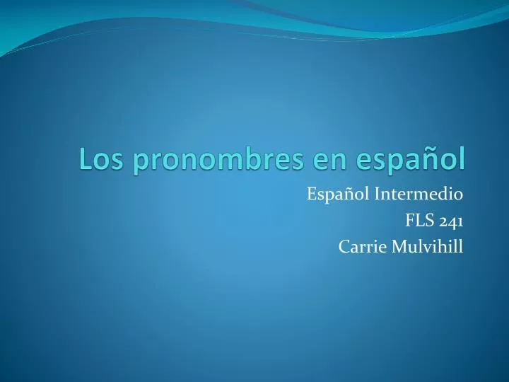 los pronombres en espa ol