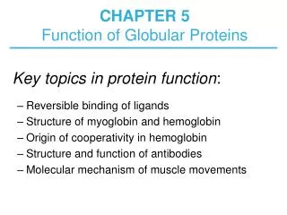 CHAPTER 5 Function of Globular Proteins