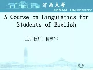 A Course on Linguistics for Students of English