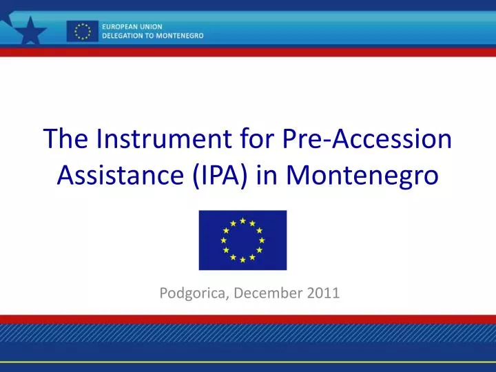 the instrument for pre accession assistance ipa in montenegro