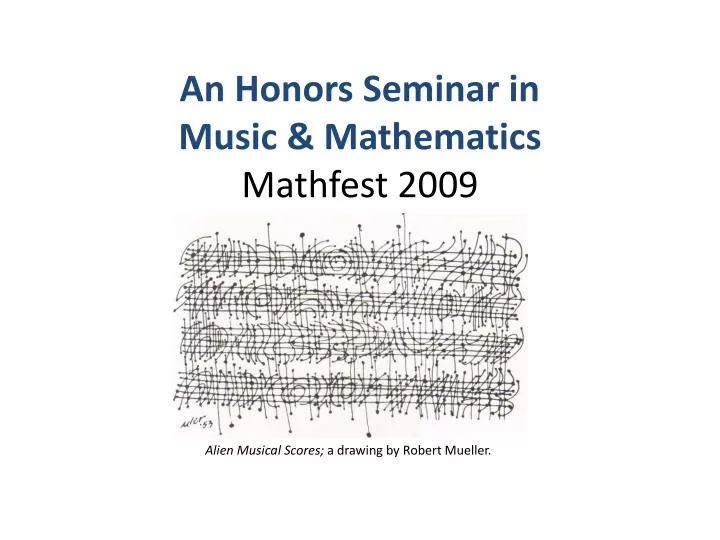 an honors seminar in music mathematics mathfest 2009