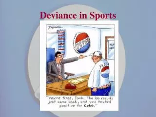 Deviance in Sports